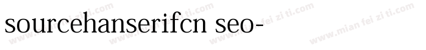 sourcehanserifcn seo字体转换